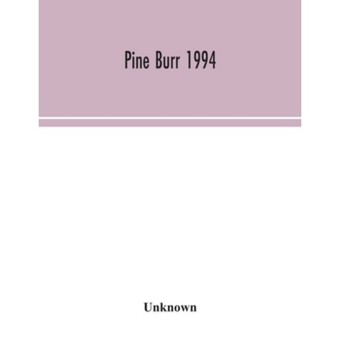 Pine Burr 1994 Paperback, Alpha Edition