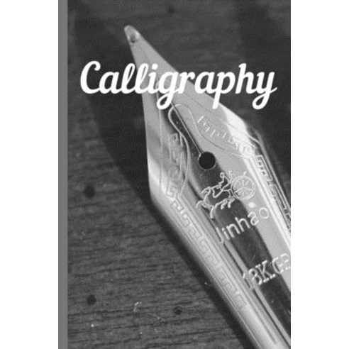 (영문도서) Calligraphy: Practice Workbook 6x9 50 paged calligraphy practice notebook exercise book - 25 ... Paperback, Independently Published, English, 9781695286863