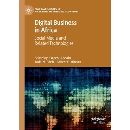 (영문도서) Digital Business in Africa: Social Media and Related Technologies Paperback, Palgrave MacMillan, English, 9783030935016