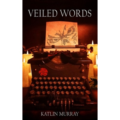 (영문도서) Veiled Words Paperback, Independently Published, English, 9798860777729
