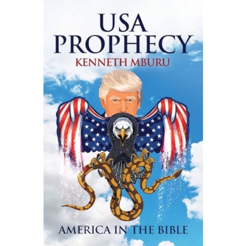 USA Prophecy: America in the Bible Paperback, Gatekeeper Press, English, 9781662905049