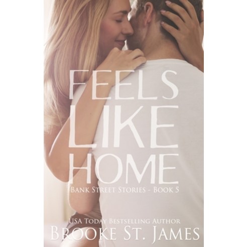 Feels Like Home: A Romance Paperback, Independently Published, English, 9798712776870