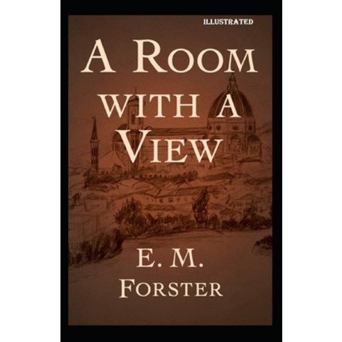 A Room with a View illustrated Paperback, Independently Published