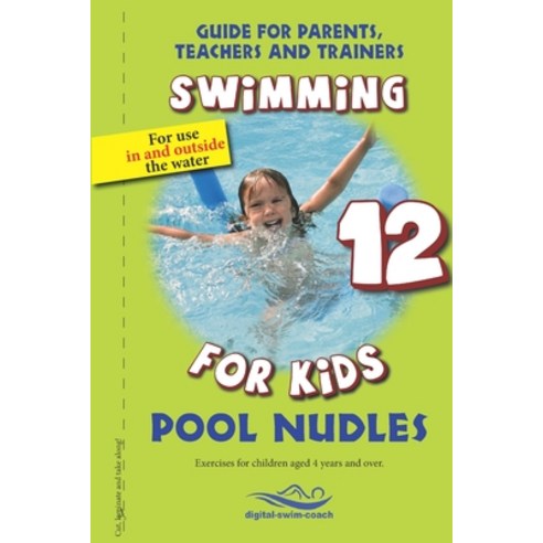 (영문도서) Pool Nudles: Swimming for Kids Paperback, Independently Published, English, 9798495191846