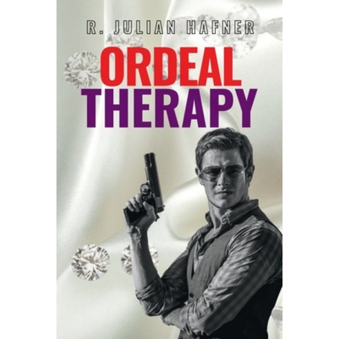 (영문도서) Ordeal Therapy Paperback, Scriptor House, English, 9798886920826