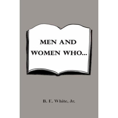 (영문도서) Men and Women Who... Paperback, Lulu.com, English, 9781794819863