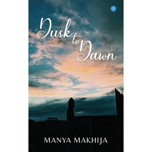 Dusk to Dawn Paperback, Bluerose Publishers Pvt. Ltd.
