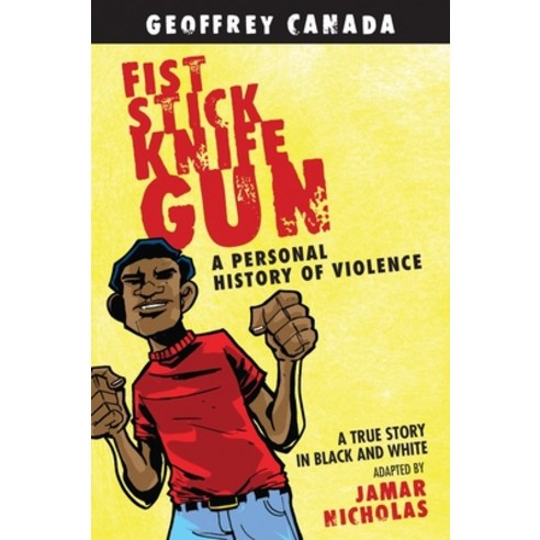 (영문도서) Fist Stick Knife Gun: A Personal History of Violence Paperback, Beacon Press, English, 9780807044490