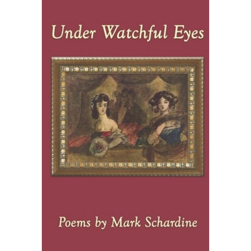 (영문도서) Under Watchful Eyes Paperback, Blue Jade Press LLC, English, 9781737475842