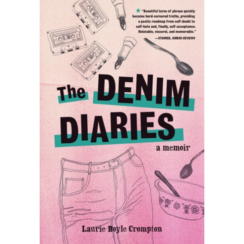 (영문도서) The Denim Diaries: A Memoir Library Binding, Lerner Publishing Group, English, 9781728477503