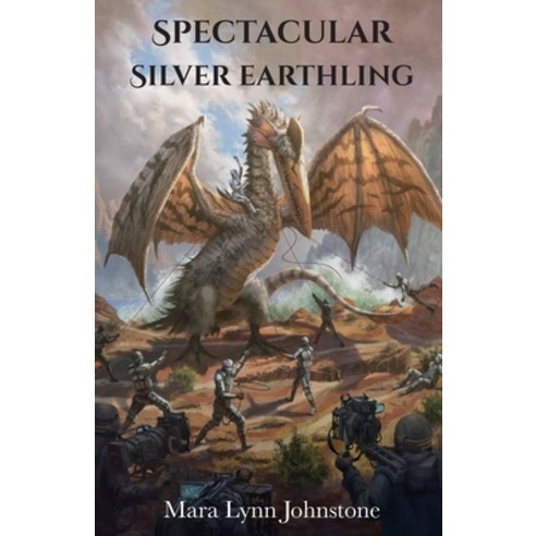 (영문도서) Spectacular Silver Earthling Paperback, Reality Collision, English, 9798218012298
