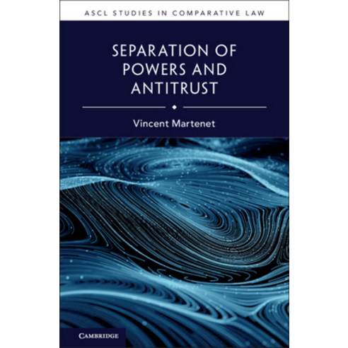 (영문도서) Separation of Powers and Antitrust Hardcover, Cambridge University Press, English, 9781009357258