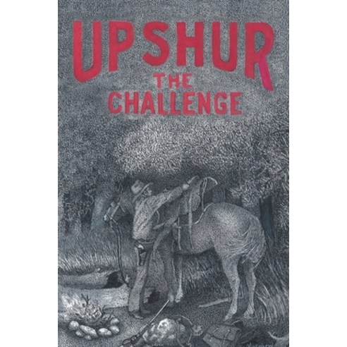 Upshur: The Challenge Paperback, Xlibris Us, English, 9781664157095
