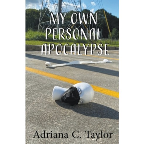 (영문도서) My Own Personal Apocalypse Paperback, Writers of the West, English, 9798224712618