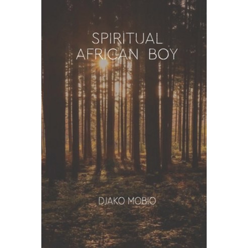 Spiritual African Boy Paperback, Independently Published, English, 9798722788900