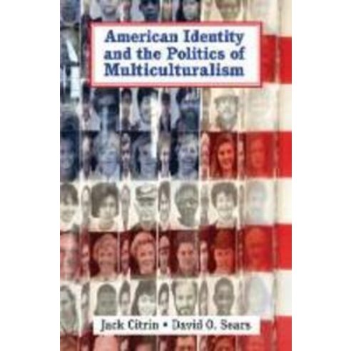 American Identity and the Politics of Multiculturalism, Cambridge University Press