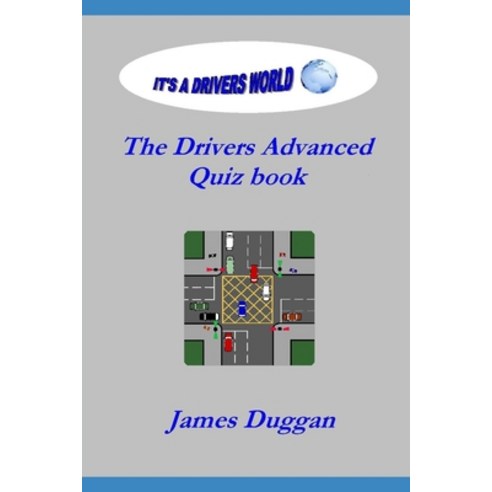 (영문도서) The Drivers Advanced Quiz Book Paperback, Independently Published, English, 9781095033050