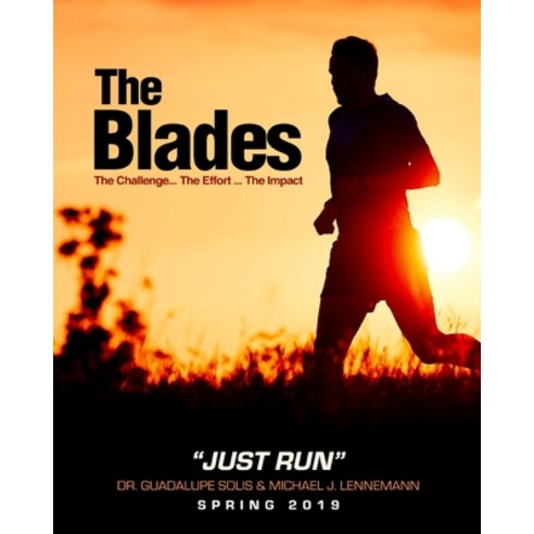 (영문도서) The Blades The Challenge .... The Effort .... The Impact Paperback, Independently Published, English, 9798606426713
