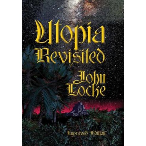(영문도서) Utopia Revisited Engraved Edition Hardcover, Lulu.com, English, 9780359689521