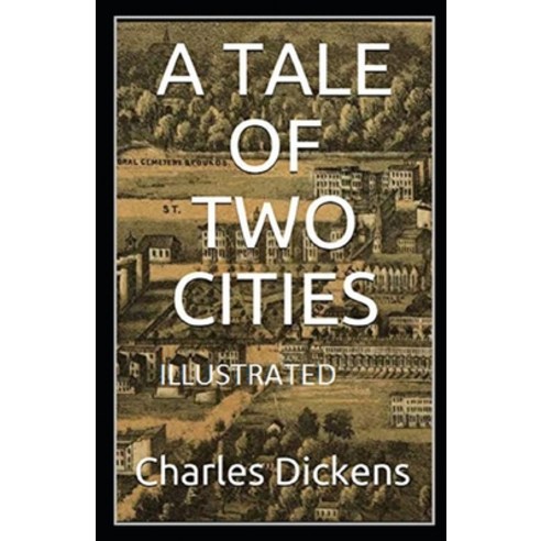 A Tale of Two Cities Annotated Paperback, Independently Published, English, 9798748061964