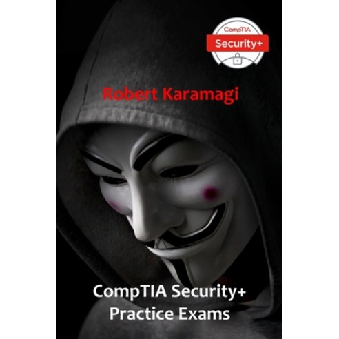 Comptia Security+ Practice Exams Paperback, Lulu.com, English, 9781716126024