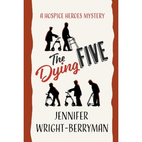 (영문도서) The Dying Five Paperback, Jennifer Wright-Berryman, English, 9798215574621