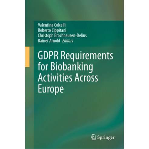 (영문도서) Gdpr Requirements for Biobanking Activities Across Europe Hardcover, Springer, English, 9783031429439