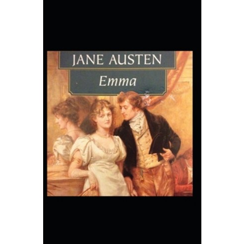 (영문도서) Emma Annotated Paperback, Independently Published, English, 9798423299019