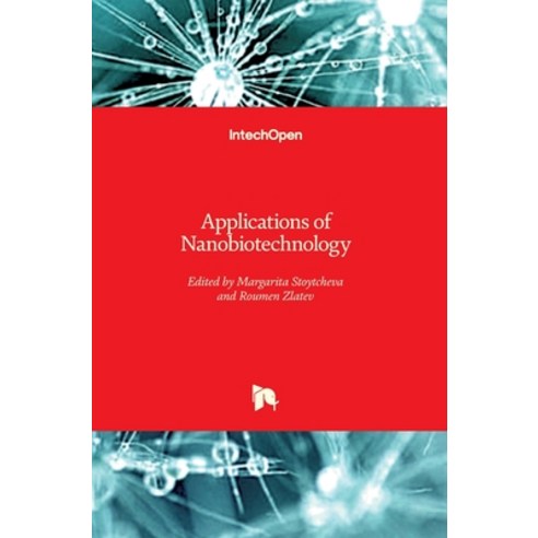 (영문도서) Applications of Nanobiotechnology Hardcover, Intechopen, English, 9781789859775