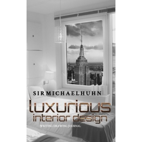 Sir Michael Huhn interior design Writing Journal Paperback, Blurb, English, 9780464184560