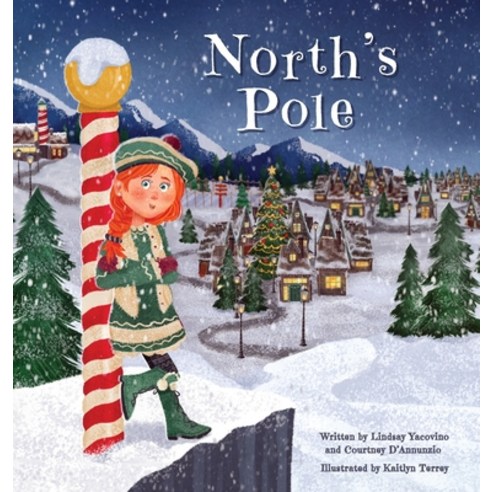 (영문도서) North''s Pole Hardcover, One Little Spark Publishing, English, 9781737882015