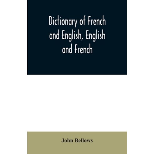 Dictionary of French and English English and French Paperback, Alpha Edition