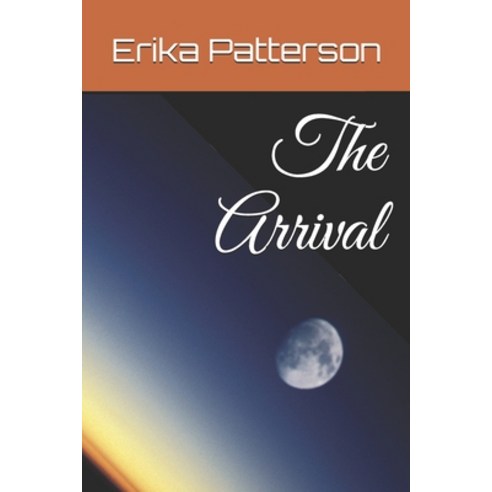 (영문도서) The Arrival Paperback, Independently Published, English, 9798515370848