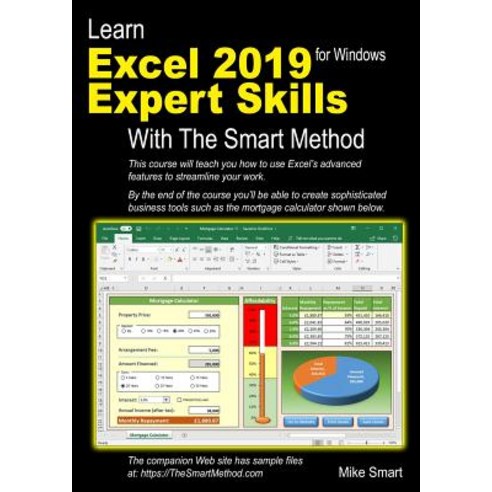 (영문도서) Learn Excel 2019 Expert Skills with The Smart Method: Tutorial teaching Advanced Skills inclu... Paperback, Smart Method Ltd, English, 9781909253353