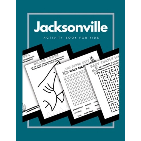 (영문도서) Jacksonville Activity Book for Kids Paperback, Lulu.com, English, 9781387608706