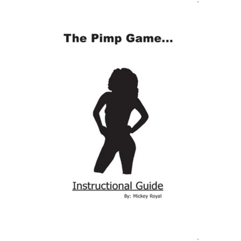 (영문도서) The Pimp Game: Instructional Guide Paperback, Sharif Media, English, 9780970058706