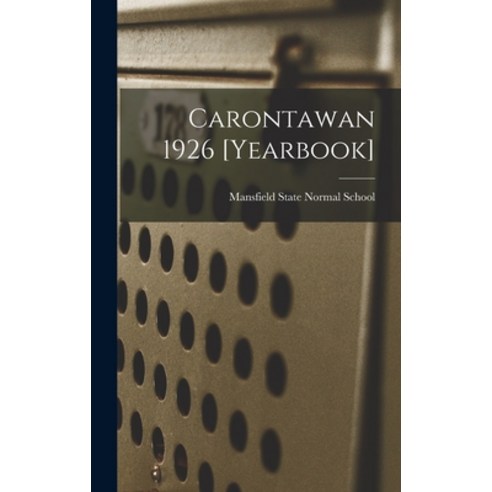 (영문도서) Carontawan 1926 [Yearbook] Hardcover, Hassell Street Press, English, 9781013826580