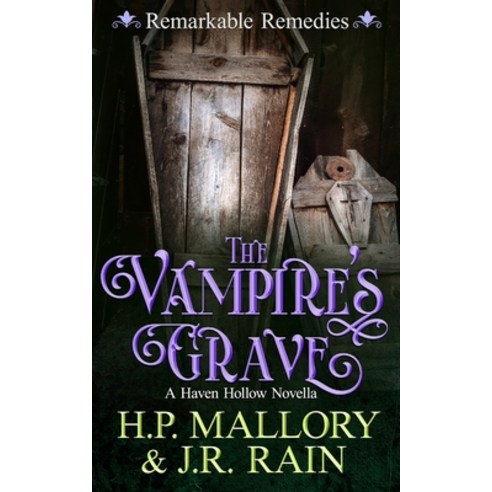 (영문도서) The Vampire''s Grave: A Paranormal Women''s Fiction Novella: (Remarkable Remedies) Paperback, Independently Published, English, 9798433383029