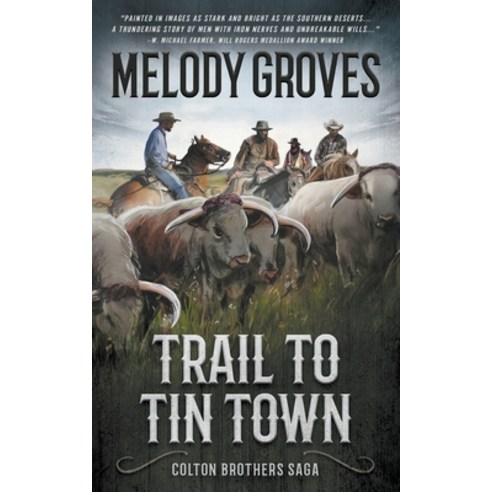 (영문도서) Trail to Tin Town: The Colton Brothers Saga Paperback, Wolfpack Publishing LLC, English, 9781639777495