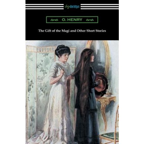 The Gift of the Magi and Other Short Stories Paperback, Digireads.com