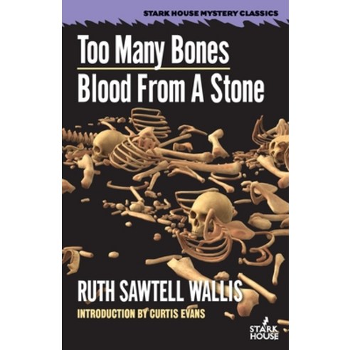 Too Many Bones / Blood From a Stone Paperback, Stark House Press