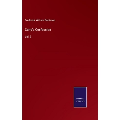 (영문도서) Carry''s Confession: Vol. 2 Hardcover, Salzwasser-Verlag, English, 9783752587814