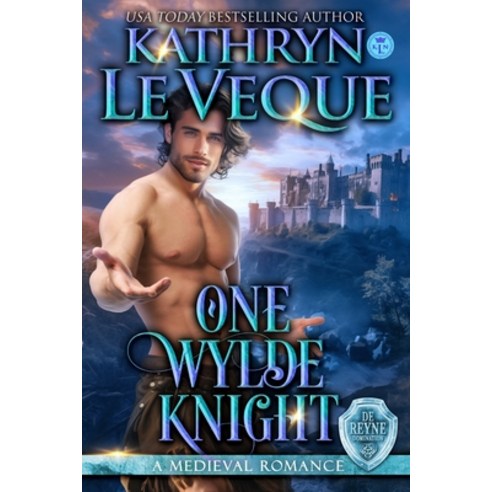 (영문도서) One Wylde Knight Paperback, Kathryn Le Veque Novels, Inc., English, 9781963585582