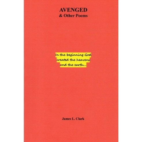(영문도서) AVENGED & Other Poems Paperback, Lulu.com, English, 9781329399709