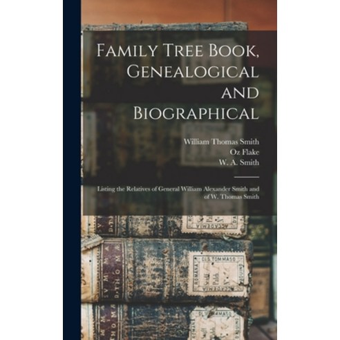 (영문도서) Family Tree Book Genealogical and Biographical: Listing the Relatives of General William Ale... Hardcover, Legare Street Press, English, 9781013403965