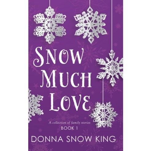 (영문도서) Snow Much Love Hardcover, Heirloom Editions, English, 9781962561051