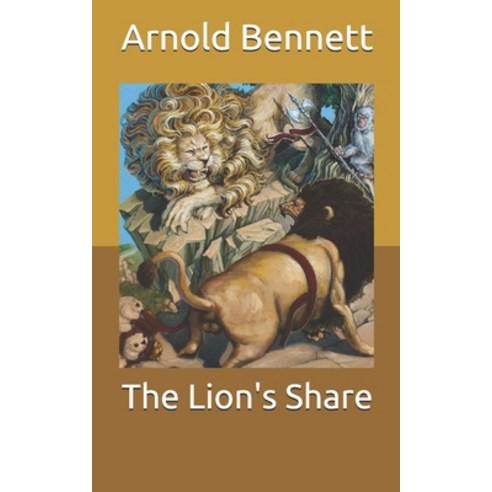 The Lion''s Share Paperback, Independently Published, English, 9798704168614