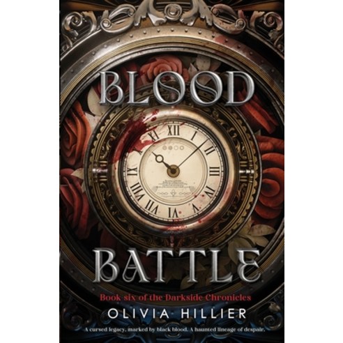 (영문도서) Blood Battle: Book Six of the Darkside Chronicles Paperback, Independently Published, English, 9798877248335