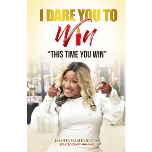 (영문도서) I Dare You To Win!: This Time You Win Paperback, Independently Published, English, 9798506566922