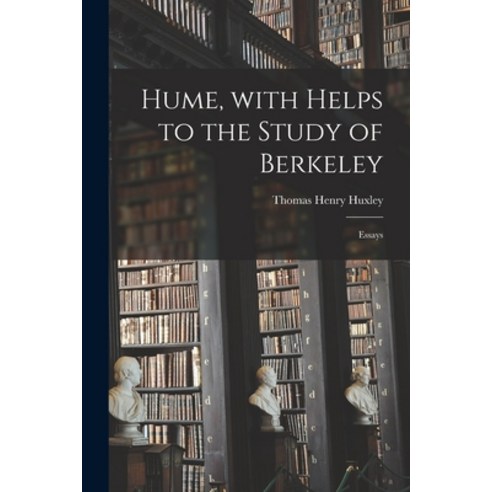 (영문도서) Hume With Helps to the Study of Berkeley [electronic Resource]: Essays Paperback, Legare Street Press, English, 9781015263949